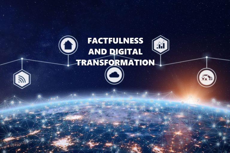 Factfulness and Digital Transformation